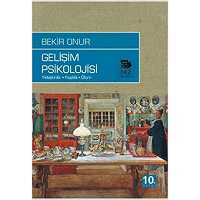 Gelişim Psikolojisi;Yetişkinlik-yaşlılık-ölüm