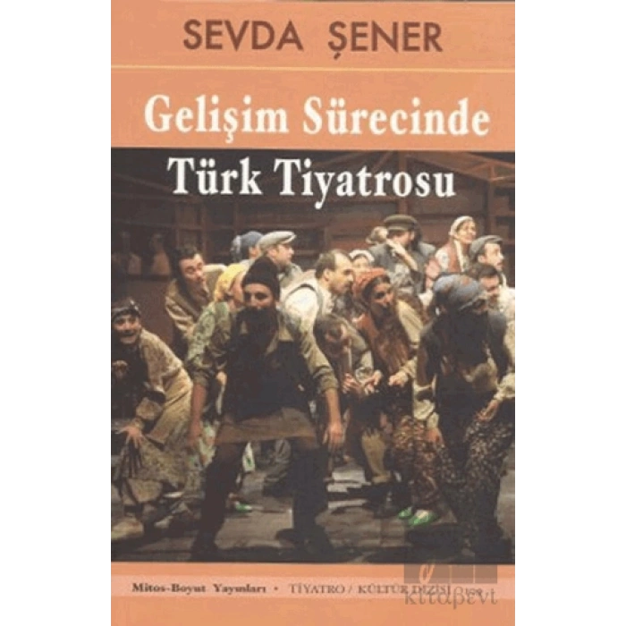 Gelişim Sürecinde Türk Tiyatrosu