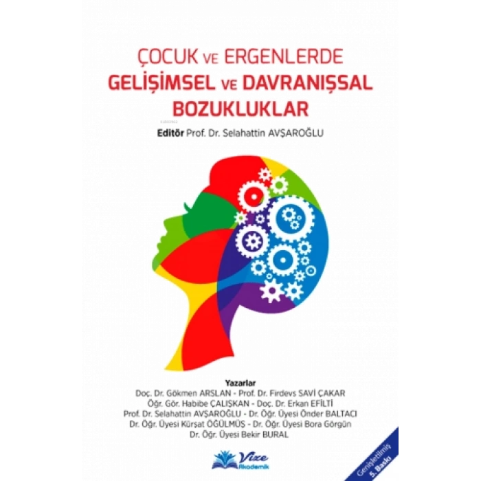 GELİŞİMSEL VE DAVRANIŞSAL BOZUKLUKLAR