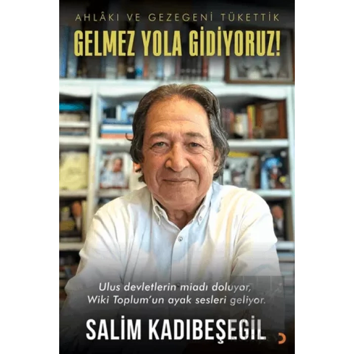 Gelmez Yola Gidiyoruz