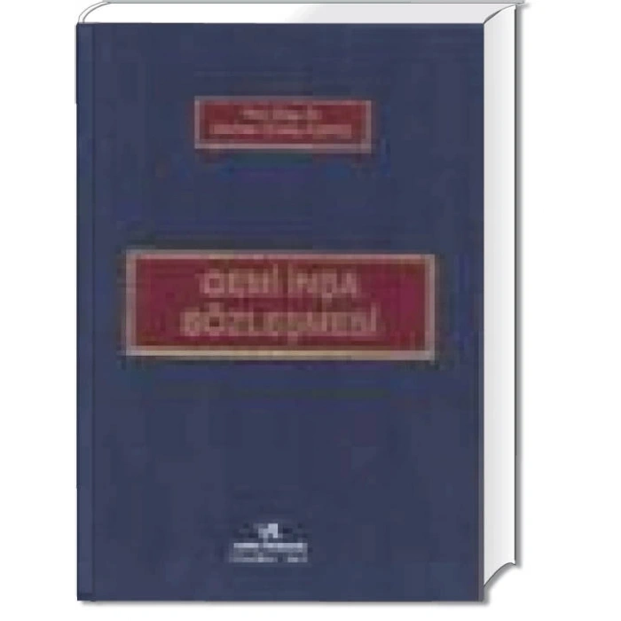 GEMİ İNŞA SÖZLEŞMESİ  / ASLIHAN ERBAŞ AÇIKEL-2013