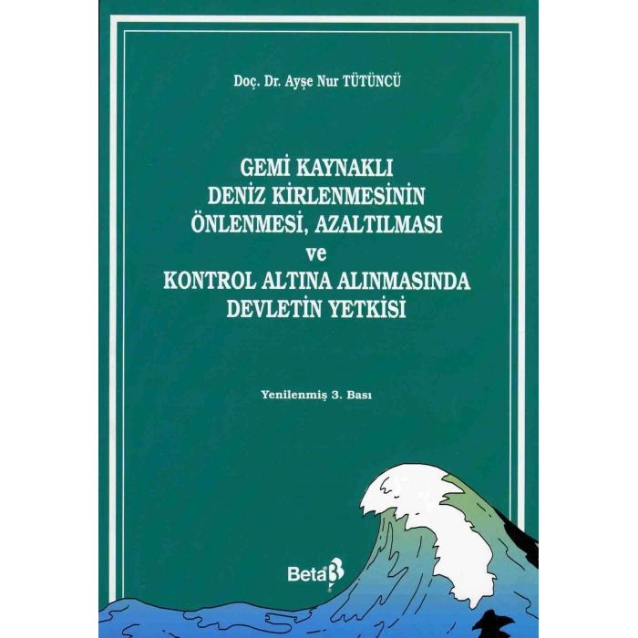 Gemi Kaynaklı Deniz Kirlenmesinin Önlenmesi