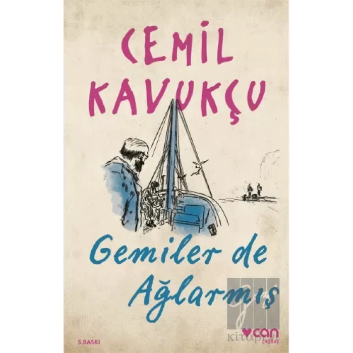 Gemiler de Ağlarmış