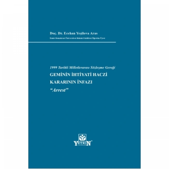 Geminin İhtiyati Haczi Kararının İnfazı