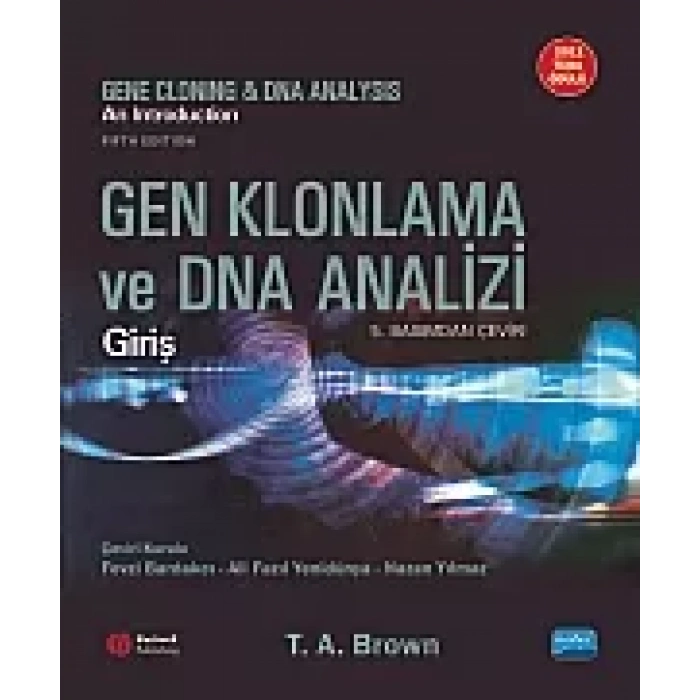 GEN KLONLAMA ve DNA ANALİZİ: Giriş / Gene Cloning and DNA Analysis: An Introduction