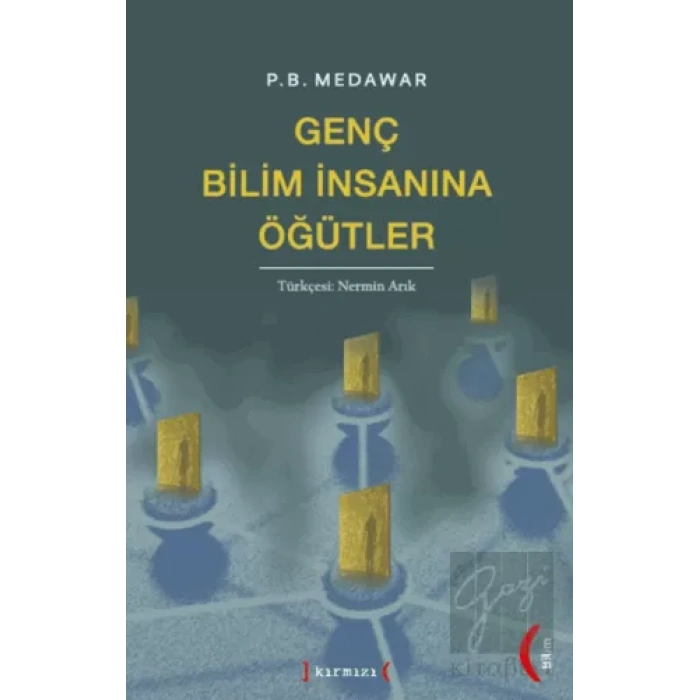 Genç Bilim İnsanına Öğütler