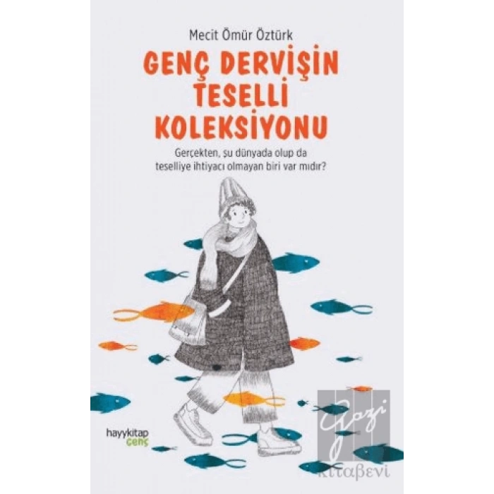 Genç Dervişin Teselli Koleksiyonu