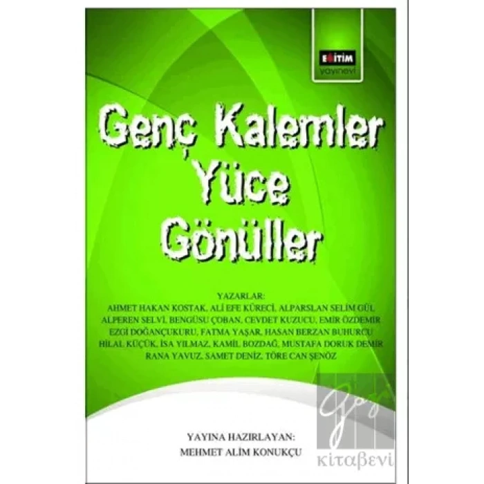 Genç Kalemler Yüce Gönüller