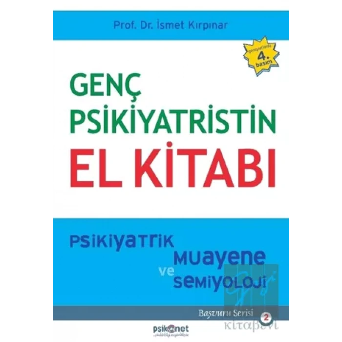 Genç Psikiyatristin El Kitabı