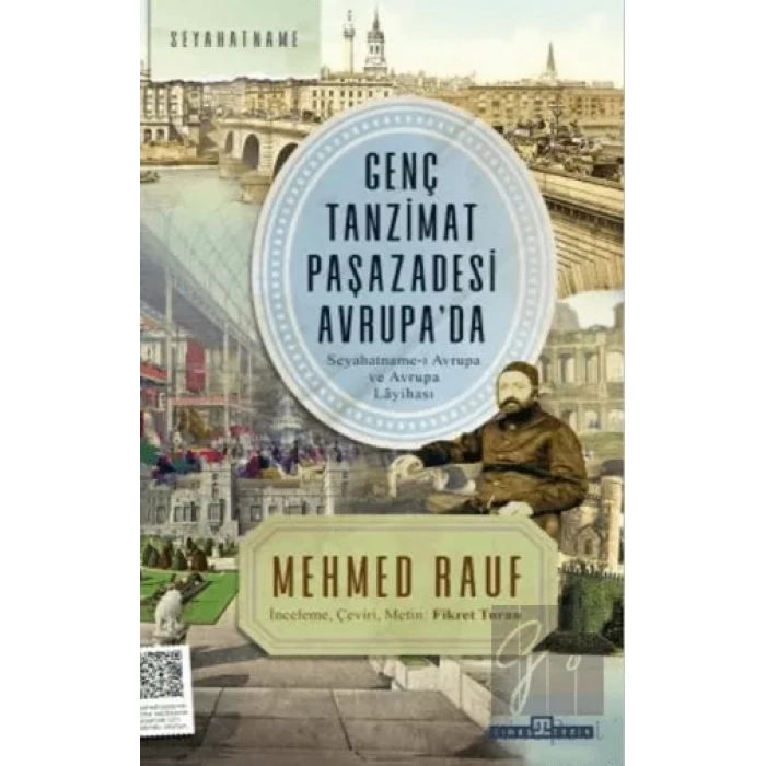 Genç Tanzimat Paşazadesi Avrupada