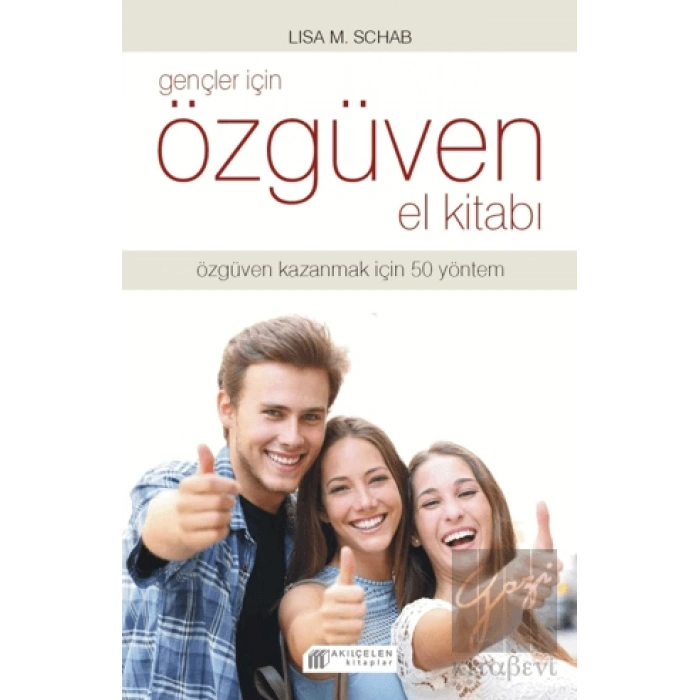 Gençler İçin Özgüven El Kitabı