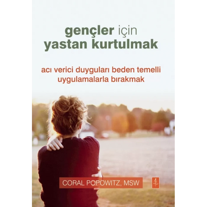 GENÇLER İÇİN YASTAN KURTULMAK - Grief Recovery For Teens