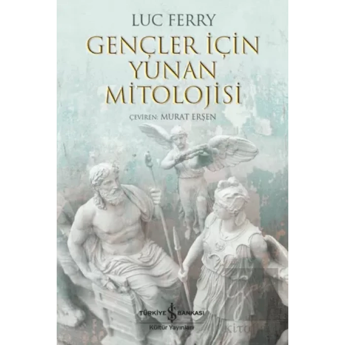 Gençler İçin Yunan Mitolojisi