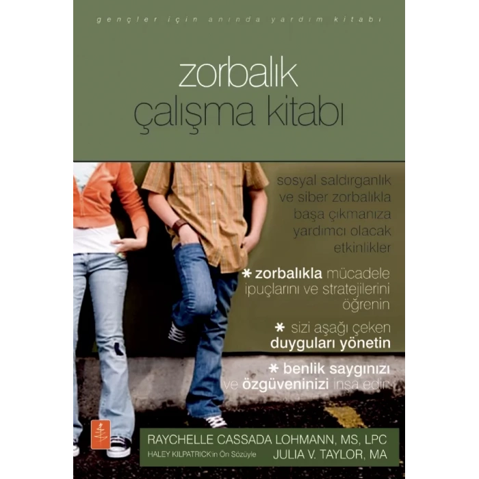 Gençler İçin ZORBALIK ÇALIŞMA KİTABI - The Bullying Workbook Fo Teens