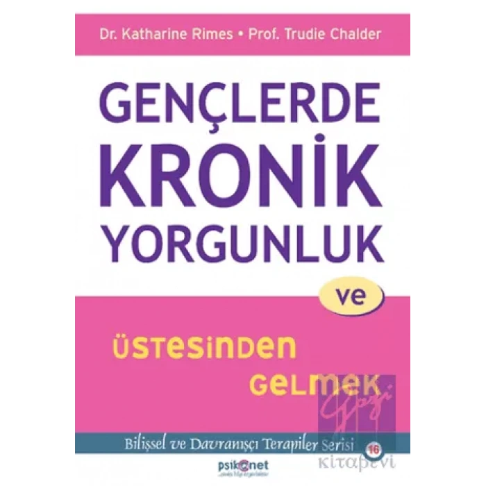 Gençlerde Kronik Yorgunluk ve Üstesinden Gelmek