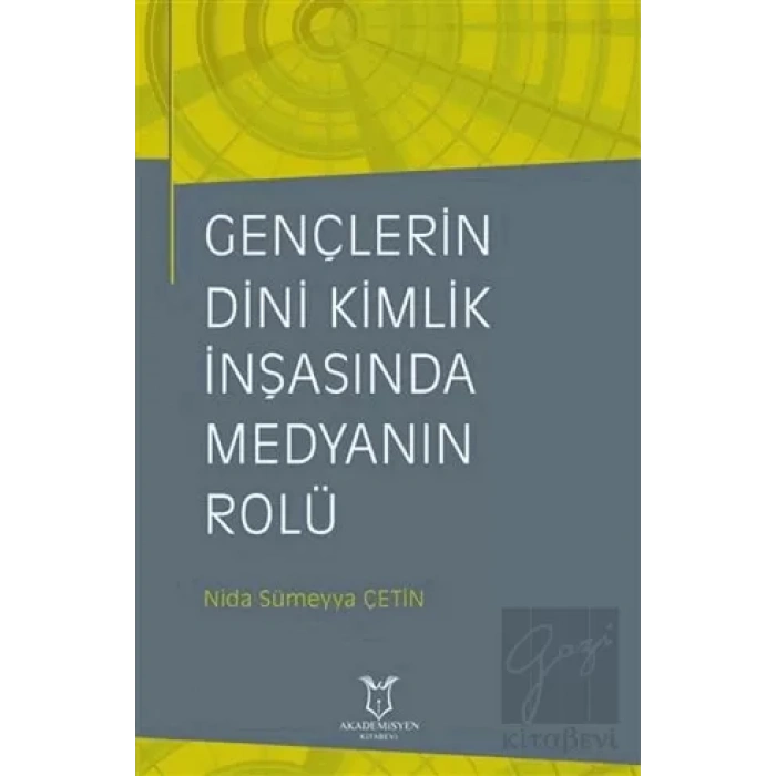 Gençlerin Dini Kimlik İnşasında Medyanın Rolü