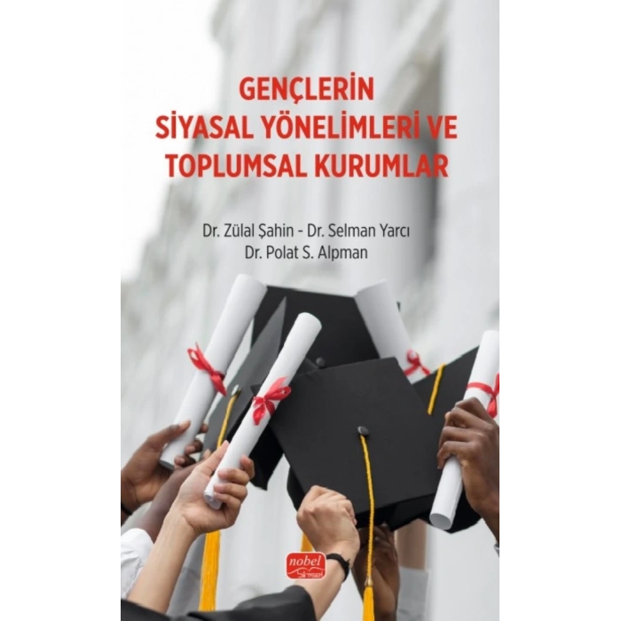 Gençlerin Siyasal Yönelimleri ve Toplumsal Kurumlar