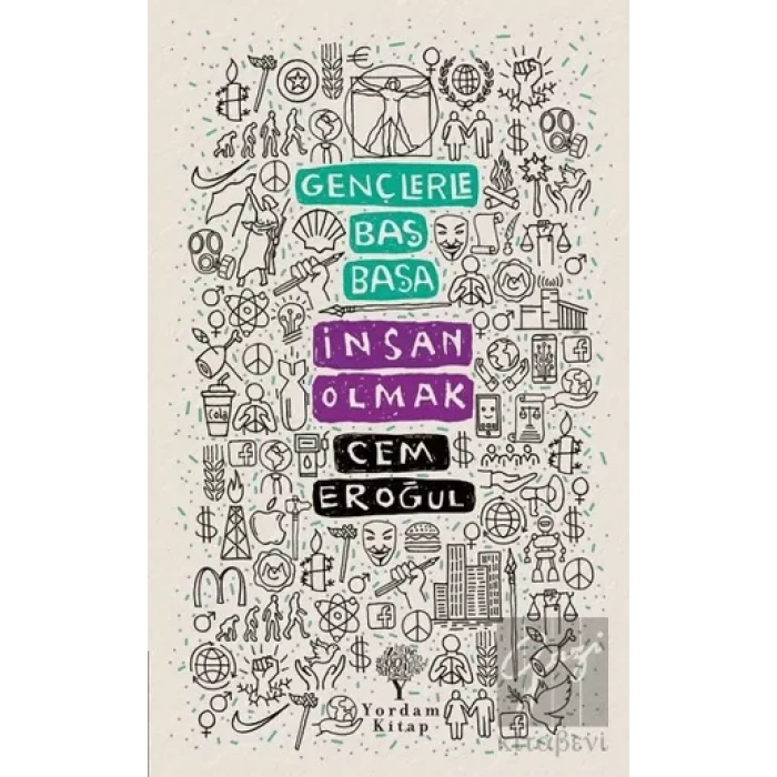 Gençlerle Baş Başa: İnsan Olmak