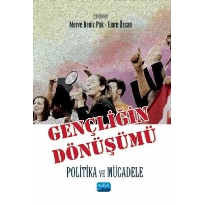 Gençliğin Dönüşümü: Politika ve Mücadele