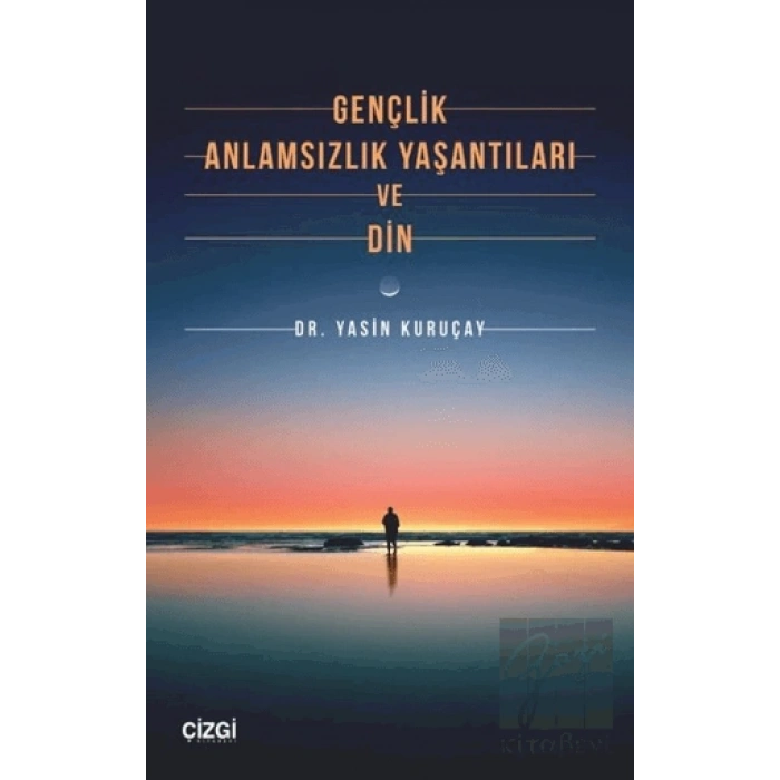 Gençlik Anlamsızlık Yaşantıları ve Din