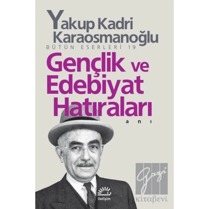 Gençlik ve Edebiyat Hatıraları