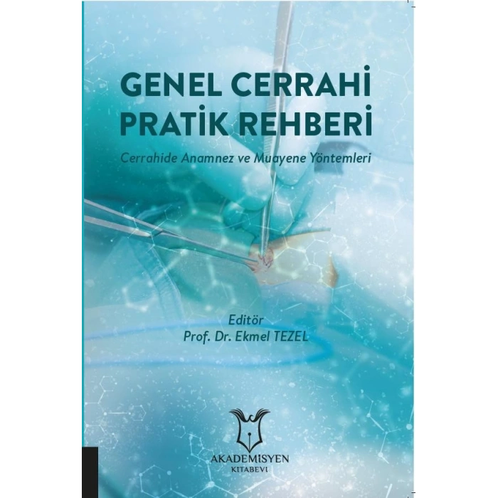 Genel Cerrahi Pratik Rehberi