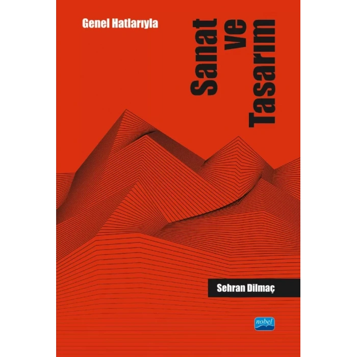 Genel Hatlarıyla SANAT ve TASARIM