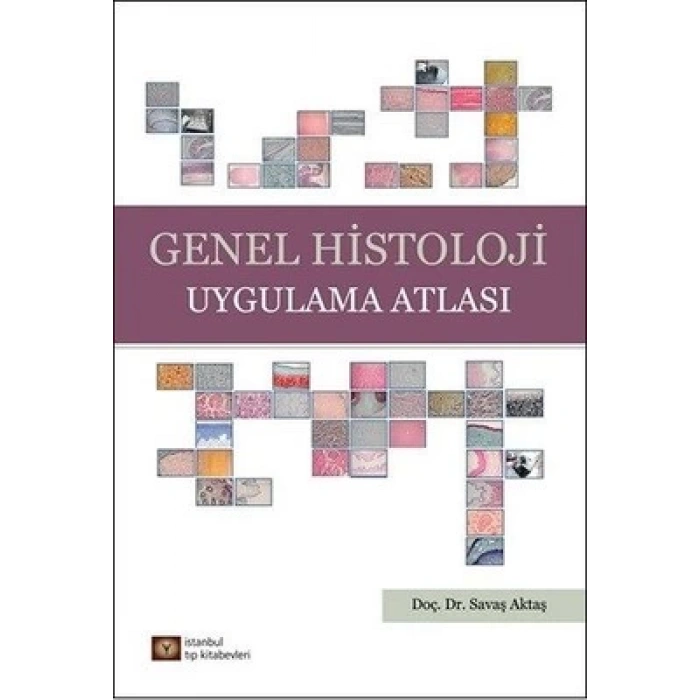 Genel Histoloji Uygulama Atlası