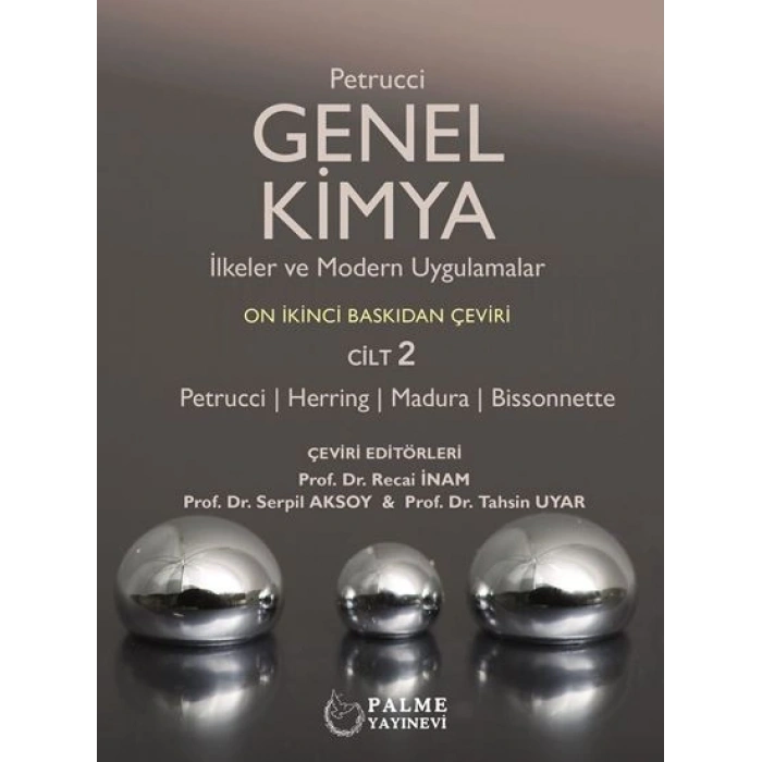 GENEL KİMYA 2.CİLT İLKELER VE MODERN UYGULAMALAR (PETRUCCİ) *PALME*