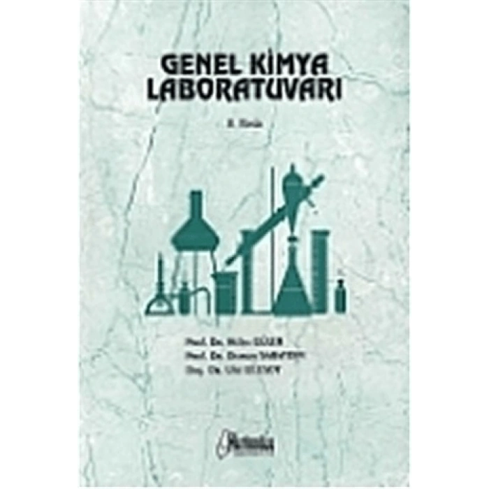 Genel Kimya Laboratuvarı-Dursun Saraydın,Hülya Gül