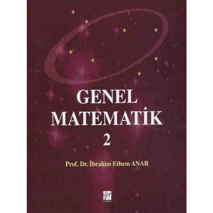 Genel Matematik 2 - Prof. Dr. İbrahim Ethem Anar