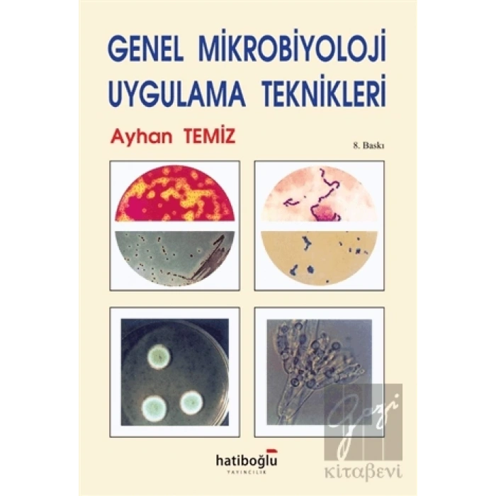 Genel Mikrobiyoloji Uygulama Teknikleri