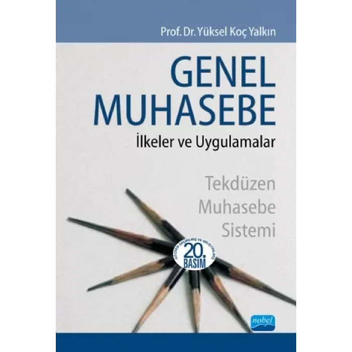 GENEL MUHASEBE -İlkeler ve Uygulamalar-