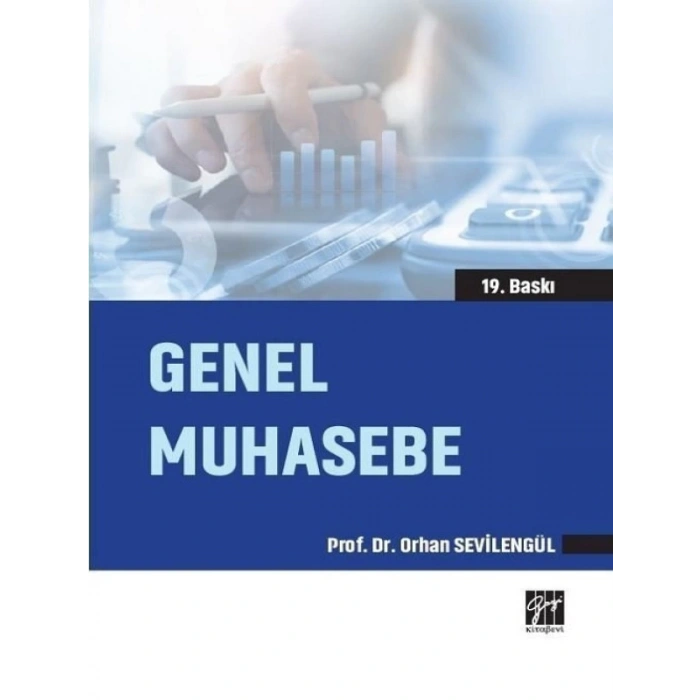 Genel Muhasebe - Prof. Dr. Orhan Sevilengül