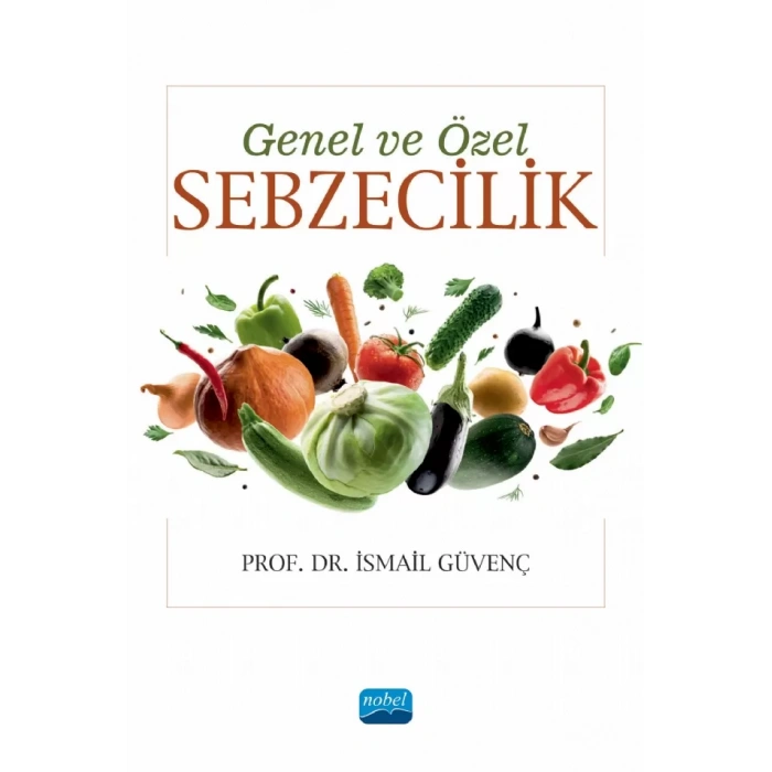 Genel ve Özel Sebzecilik