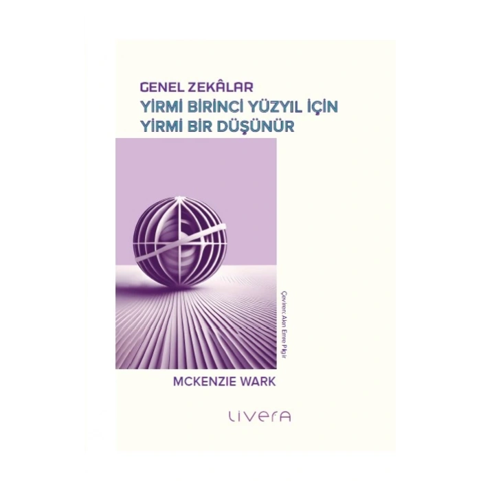 Genel Zekalar: Yirmi Birinci Yüzyıl İçin Yirmi Bir Düşünür