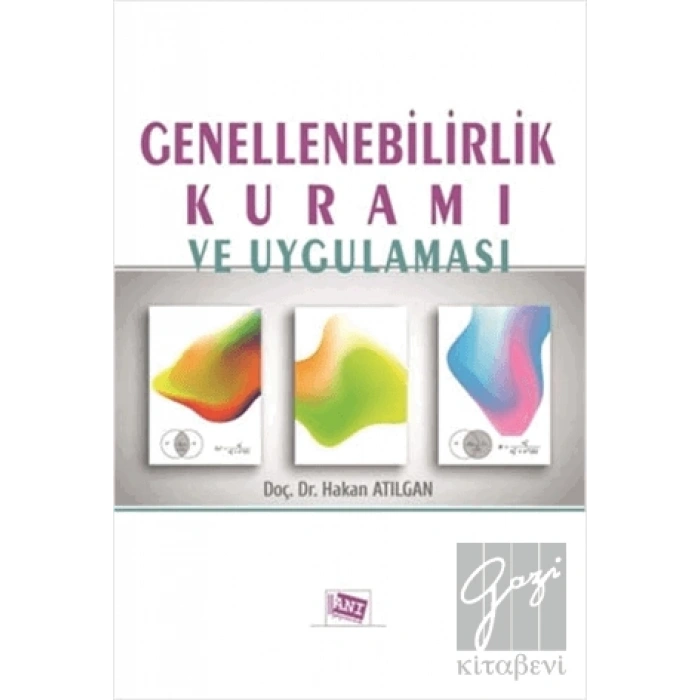 Genellenebilirlik Kuramı ve Uygulaması
