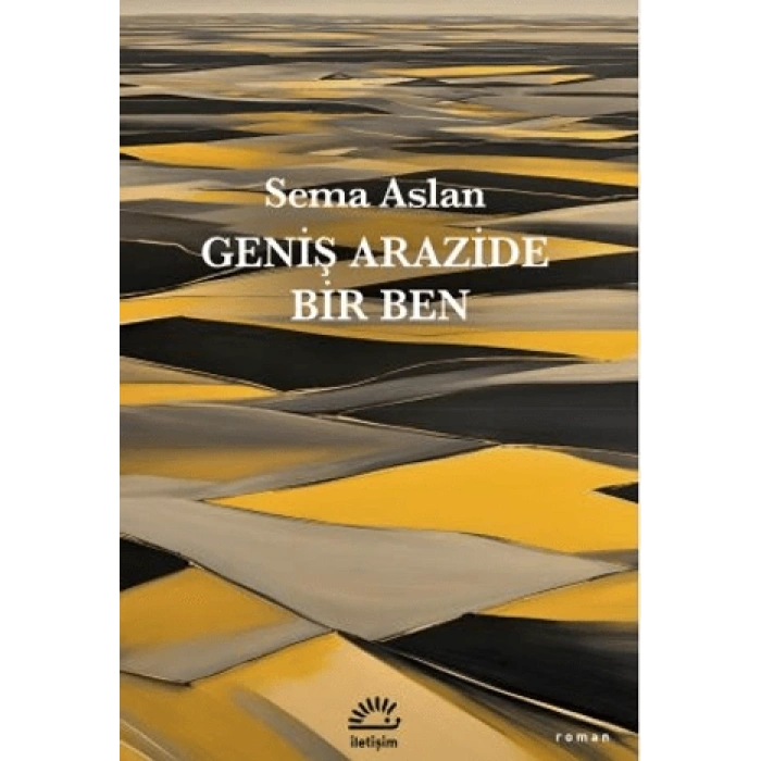 Geniş Arazide Bir Ben