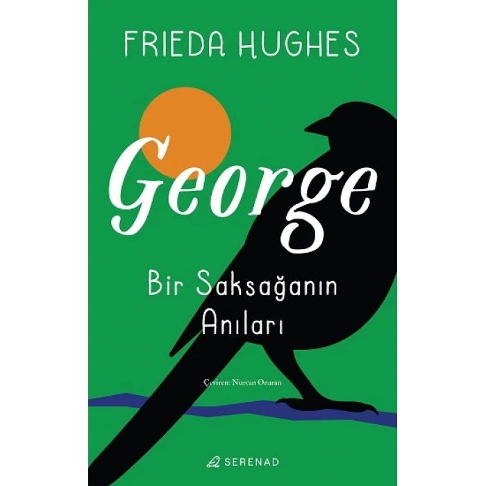 George: Bir Saksağanın Anıları