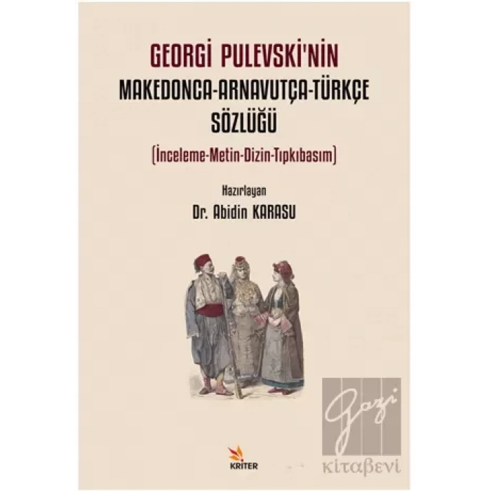 Georgi Pulevski’nin Makedonca-Arnavutça-Türkçe Sözlüğü