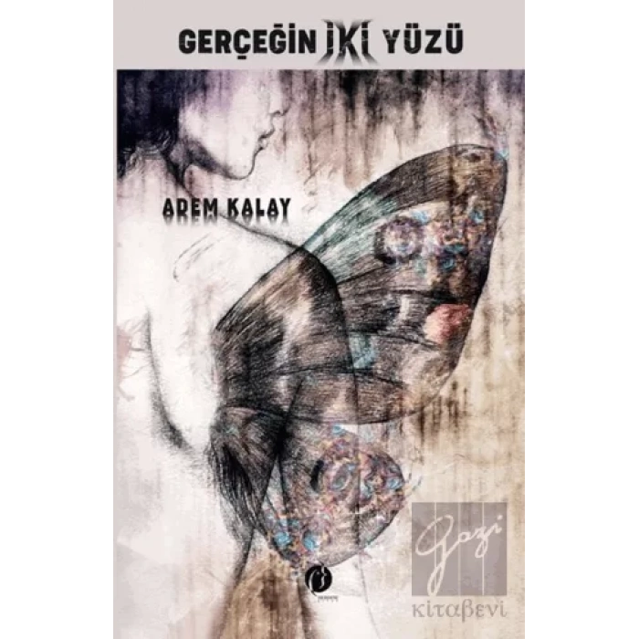 Gerçeğin İki Yüzü