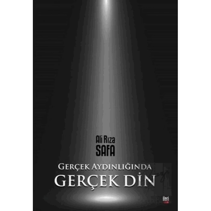 Gerçek Aydınlığında Gerçek Din