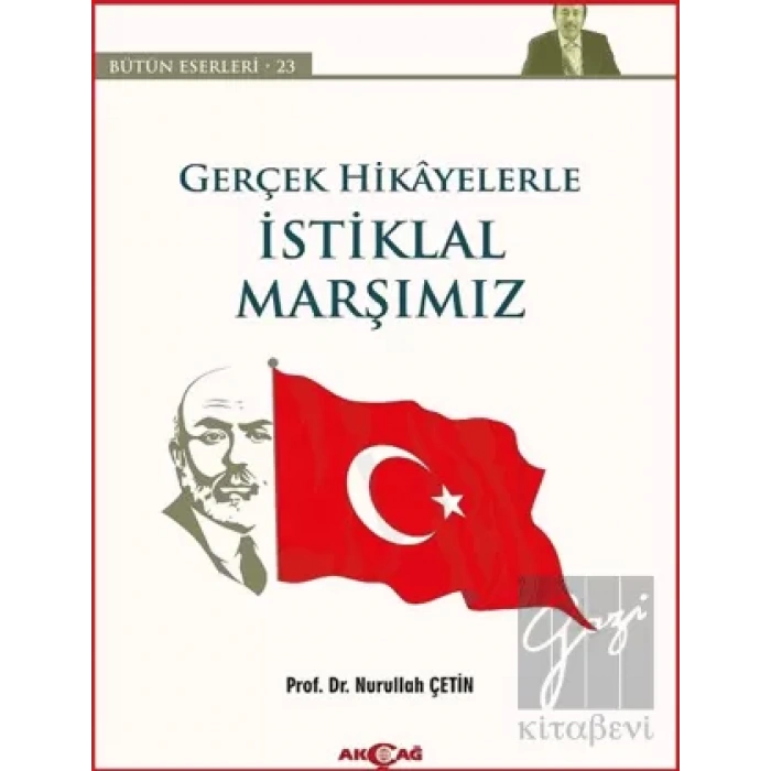 Gerçek Hikayelerle İstiklal Marşımız