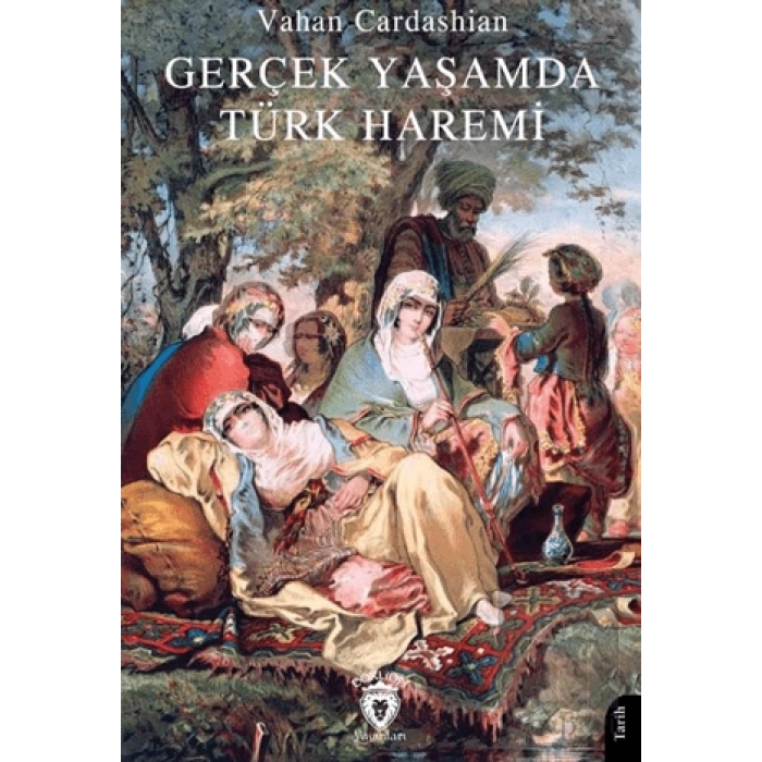 Gerçek Yaşamda Türk Haremi
