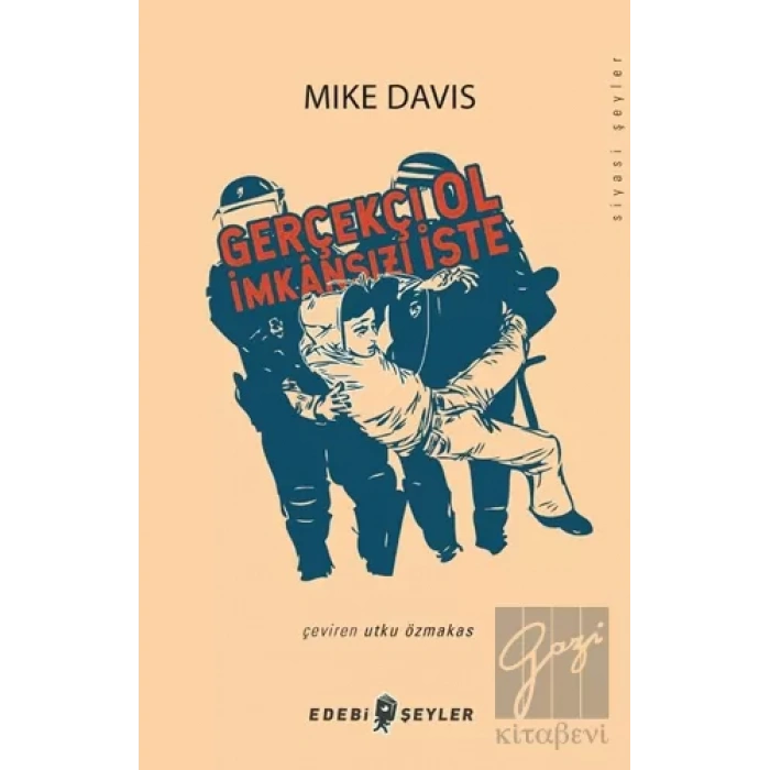 Gerçekçi Ol, İmkansızı İste