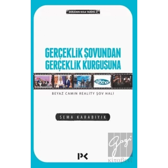Gerçeklik Şovundan Gerçeklik Kurgusuna