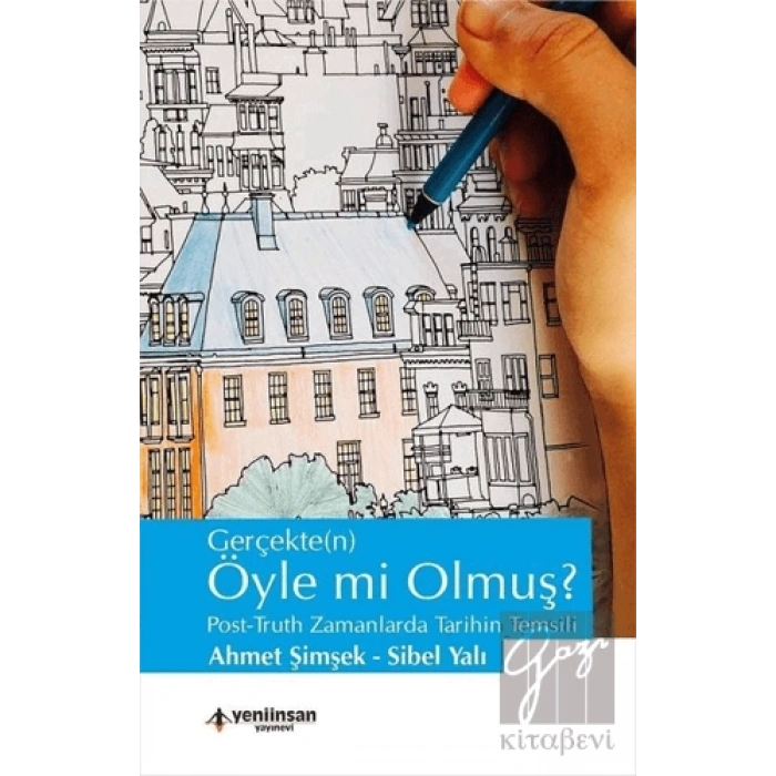Gerçekten Öyle mi Olmuş?