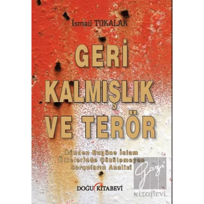 Geri Kalmışlık ve Terör