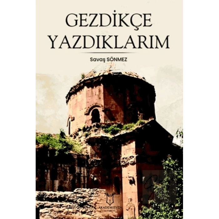 Gezdikçe Yazdıklarım