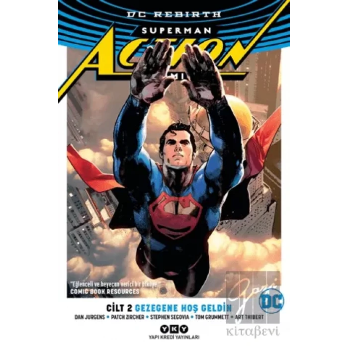 Gezegene Hoş Geldin - Superman Action Comics Cilt 2